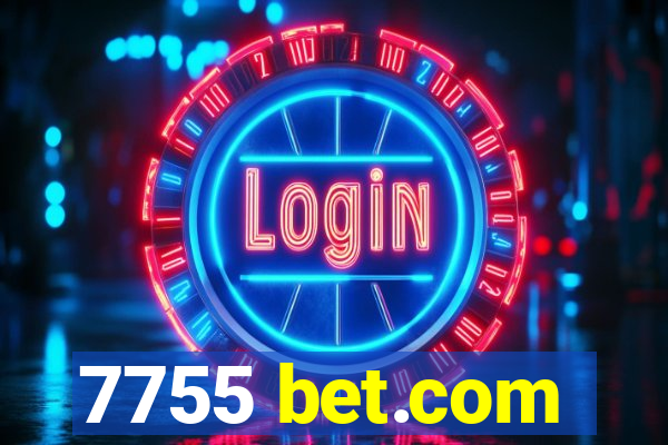 7755 bet.com